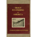 Trout Fly Fishing in America