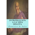 Introduccion a la vida devota