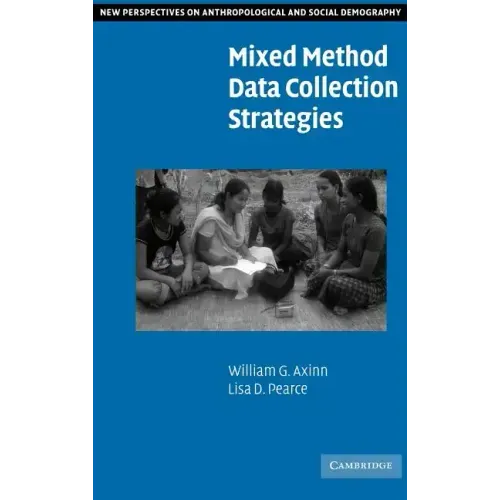 Mixed Method Data Collection Strategies