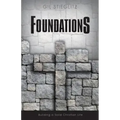 Foundations: Building a Solid Christian Life