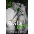 Glass Heart Broken