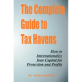 The Complete Guide to Tax Havens