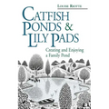Catfish Ponds and Lily Pads