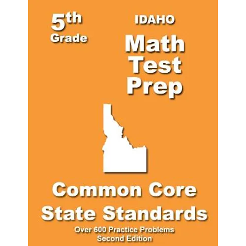 Idaho 5th Grade Math Test Prep: Common Core Learning Standards