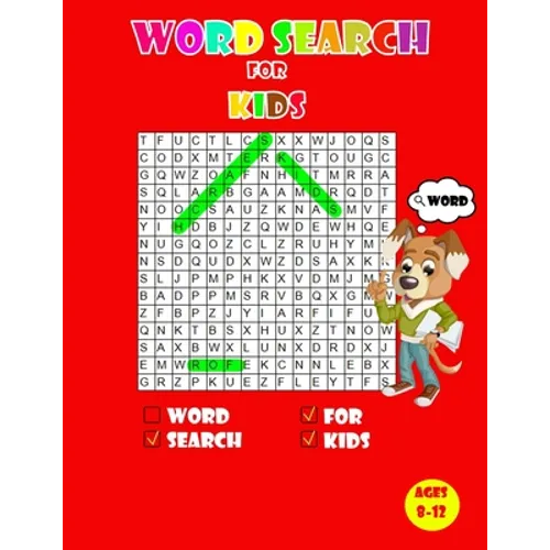 Word search for kids ages 8-12: Kids Word Search Puzzle Book ages 8-9 & 9-10 & 10-11& 11-12 - Learn Vocabulary - Activity for Children 8, 9, 10, 11 an