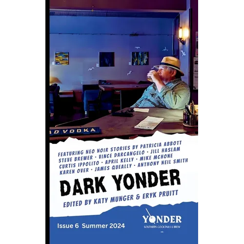 Dark Yonder: Issue 6