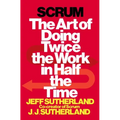 Scrum: The Art of Doing Twice the Work in Half the Time