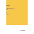 Napoleonic Ideas: Des Idées Napoléniennes