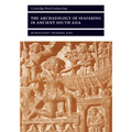 The Archaeology of Seafaring in Ancient South Asia
