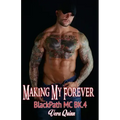 Making My Forever