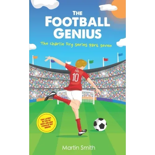The Football Genius: Football book for kids 7-12