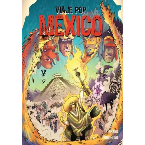 Viaje Por México: La Vengaza de Supay