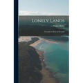 Lonely Lands: Through the Heart of Australia