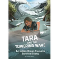Tara and the Towering Wave: An Indian Ocean Tsunami Survival Story