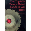 The Top 500 Heavy Metal Songs of All Time