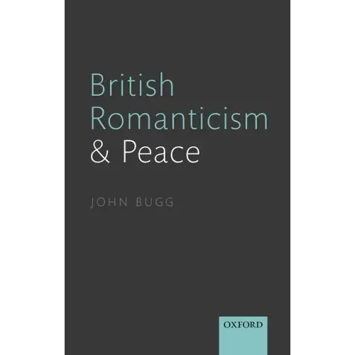 British Romanticism and Peace