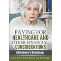 Paying for Healthcare and Other Financial Considerations
