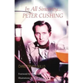 In All Sincerity, Peter Cushing