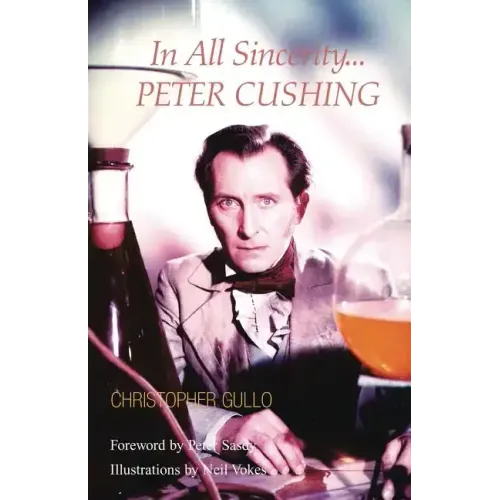 In All Sincerity, Peter Cushing