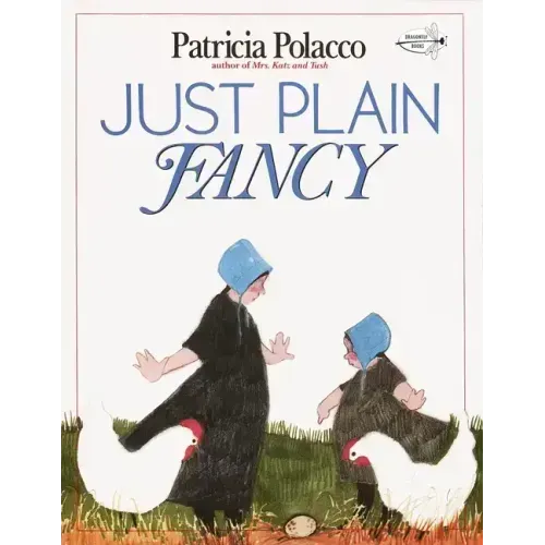 Just Plain Fancy
