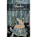 Blondine, the Pretty Doe and the Gallant Cat