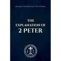 The Explanation of 2 Peter