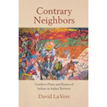 Contrary Neighbors, Volume 237: Southern Plains and Removed Indians in Indian Territory