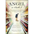 Angel in Aisle 3: The True Story of a Mysterious Vagrant, a Convicted Bank Executive, and the Unlikely Friendship That Saved Both Their Lives
