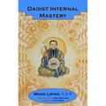 Daoist Internal Mastery