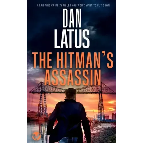 THE HITMAN'S ASSASSIN a gripping crime thriller you won't want to put down