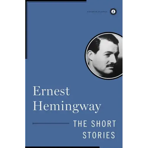 The Short Stories of Ernest Hemingway