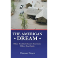 The American Dream: Where You Start Doesn't Determine Where You Finish