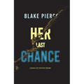 Her Last Chance (A Rachel Gift FBI Suspense Thriller-Book 2)