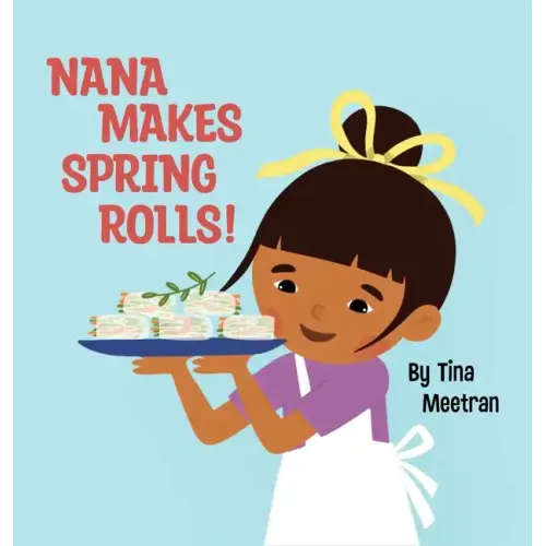 Nana Makes Spring Rolls!