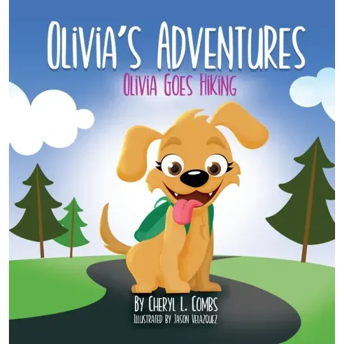 Olivia's Adventures: Olivia Goes Hiking