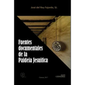 Fuentes Documentales de la Paideia Jesuítica