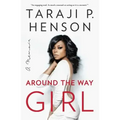 Around the Way Girl: A Memoir