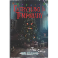 Everything Is Temporary