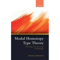 Modal Homotopy Type Theory: The Prospect of a New Logic for Philosophy