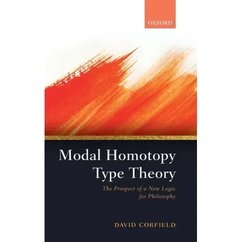 Modal Homotopy Type Theory: The Prospect of a New Logic for Philosophy