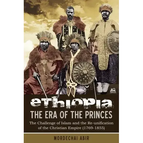 Ethiopia: The Era of the Princes