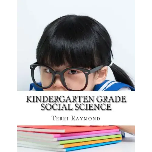Kindergarten Grade Social Science: (For Homeschool or Extra Practice)