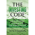 The Investing Code: Ancient Jewish Wisdom for the Wise Investor