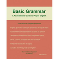 Basic Grammar: A Foundational Guide to Proper English