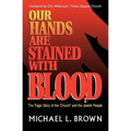 Our Hands Are Stained with Blood