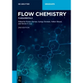 Flow Chemistry - Fundamentals
