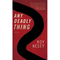 Any Deadly Thing