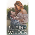 No Plans for Love: A Small Town Workplace Romance