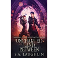 Uncharted Land Between
