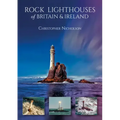 Rock Lighthouses of Britain & Ireland